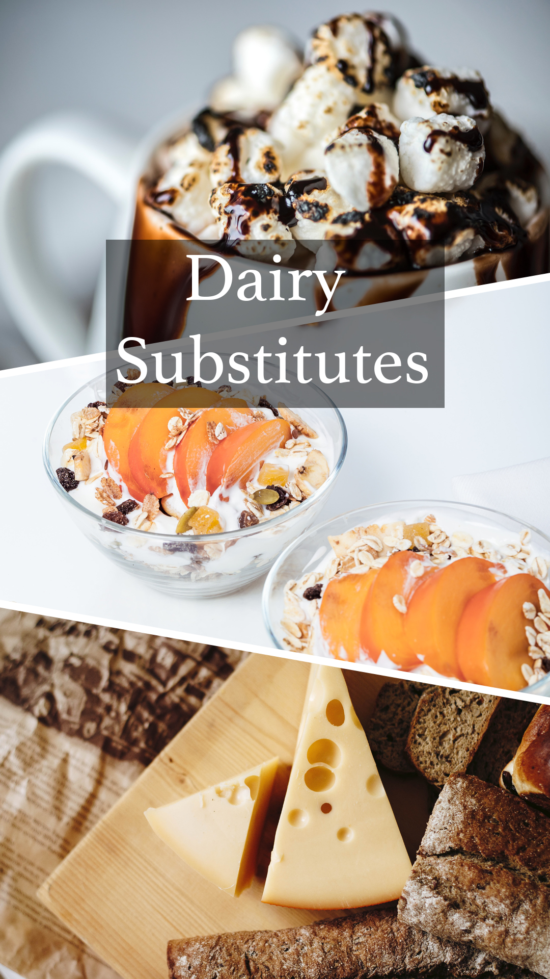 the words dairy substitutes overlayed onto a collage of food.