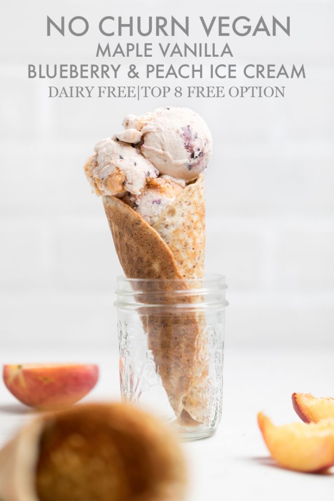 the words no churn vegan maple vanilla blueberry and peach ice cream overlayed onto ice cream.
