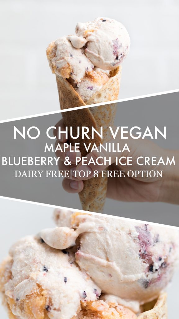 a collage of no churn vegan maple vanilla blueberry and peach ice cream.