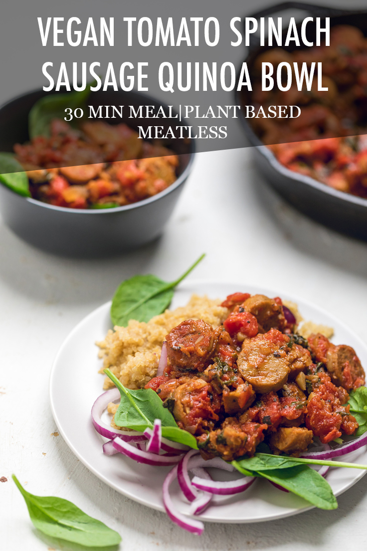 Vegan Tomato, Spinach & Sausage Quinoa Bowls Make It Dairy Free