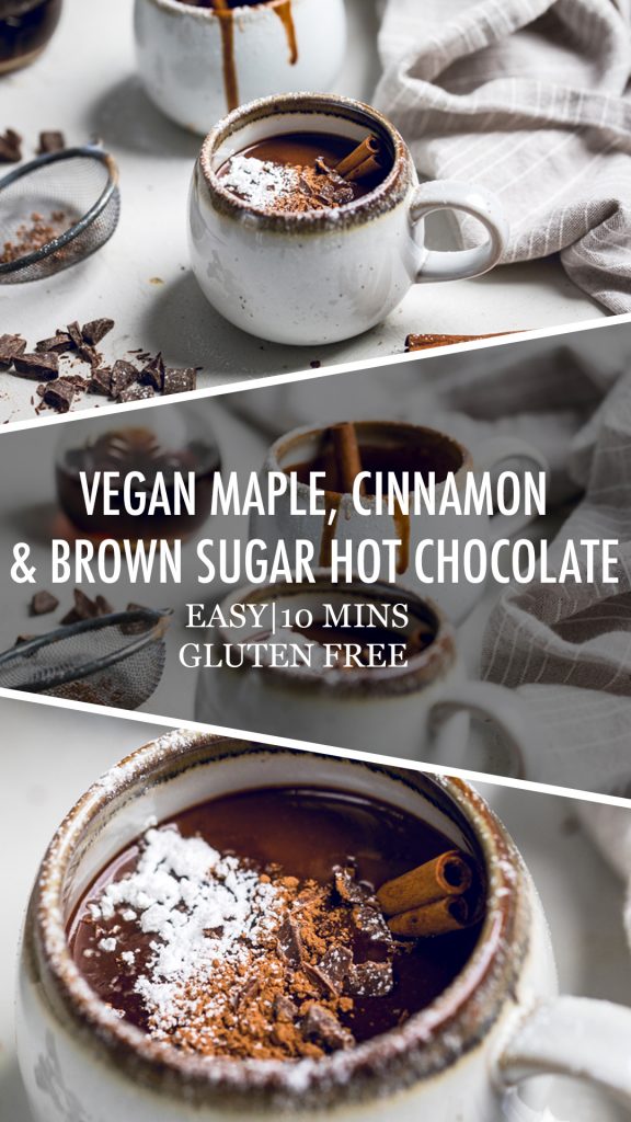 A collage of easy vegan hot chocolate with maple syrup, cinnamon and brown sugar.
