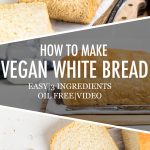 collage of easy vegan white bread.