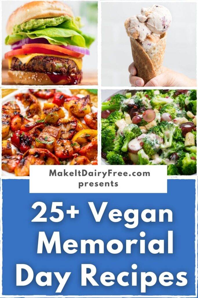 A collage of summer recipes with the words vegan Memorial Day recipes at the bottom. 
