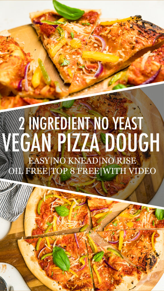 Collage of 2 ingredient yeast free vegan pizza dough.