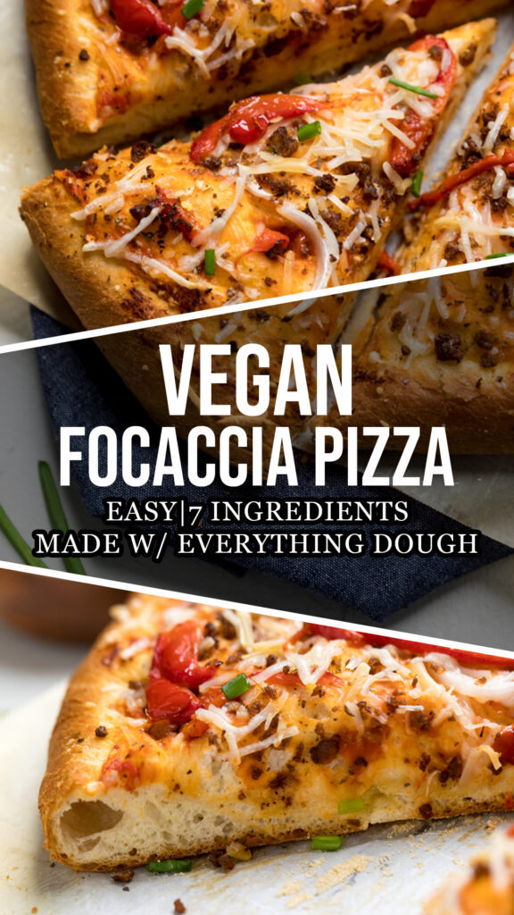 A collage of Vegan Focaccia Pizza.