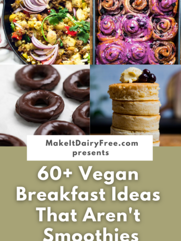 The words 60+ Vegan Breakfasts That Aren't Smoothies overlayed along with four breakfast dishes.