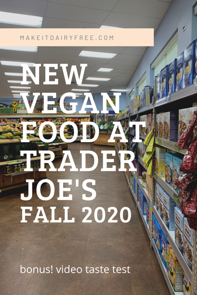 The words new vegan food at Trader Joe\'s fall 2020 overlayed onto an aisle of store.