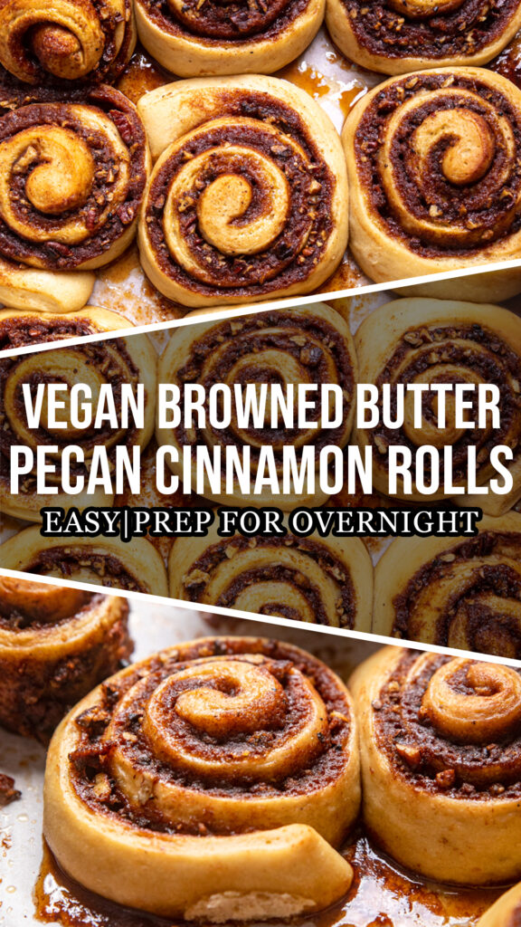 A collage of vegan brown butter pecan cinnamon rolls.