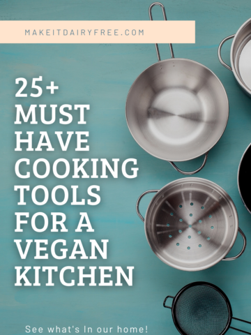Cookware with the words 25 must have cooking tools for a vegan kitchen overlayed.