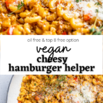 a collage of vegan cheesy hamburger helper.