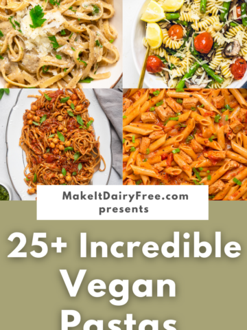 A collage of four pasta dishes with words 25 plus incredible vegan pastas overlayed.