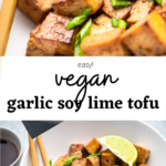 a collage of vegan garlic soy lime tofu.