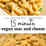 a collage of 15 minute vegan mac and cheese.
