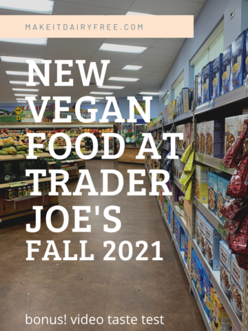 The words New vegan food at Trader Joes Fall 2021 overlayed on an aisle at the store.