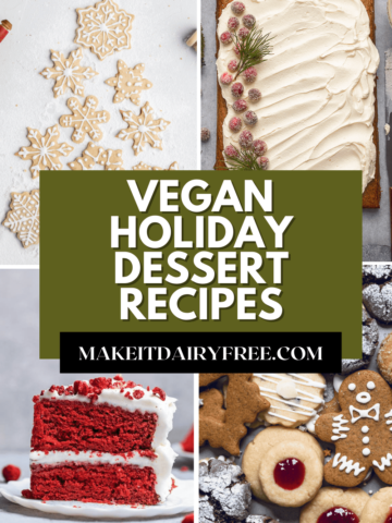 four vegan holiday dessert photos with the words of vegan holiday dessert recipes overlayed.