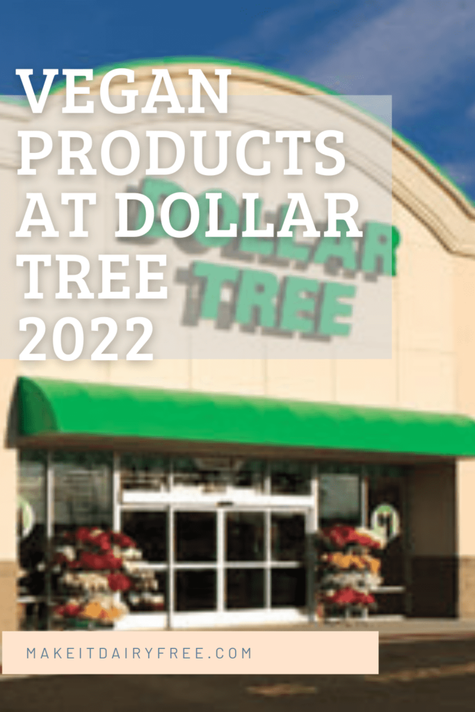 Dollar Tree building with the words Vegan Products at dollar tree 2022 overlayed. 