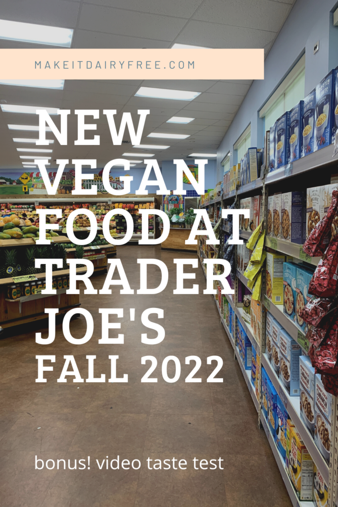 Aisle at Trader Joe\'s with new vegan food at Trader Joes Fall 2022 written across.