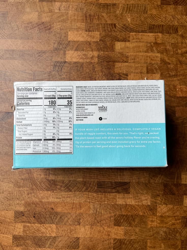 Whole Foods Market 365 meatless plant based roast package nutritional label. 
