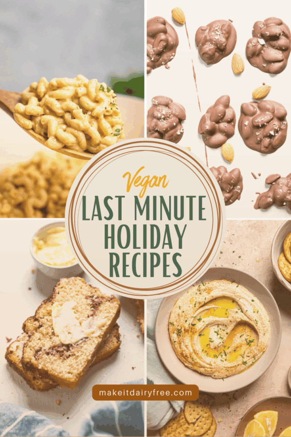 Vegan Last Minute Holiday Recipes Updated 2025 Make It Dairy Free