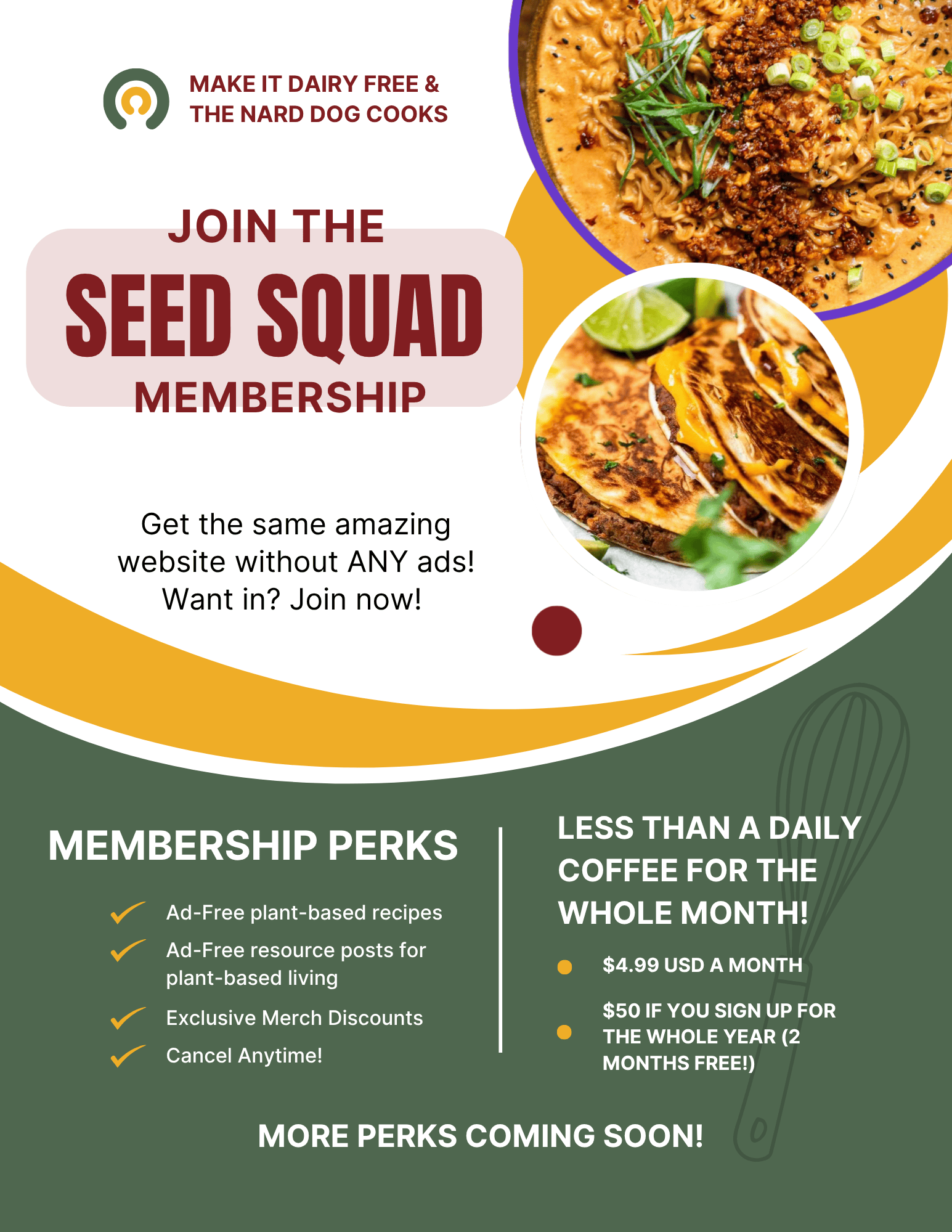a flyer that has a photo of easy tacos and ramen with the words join our seed squad membership and membership perks listed below.